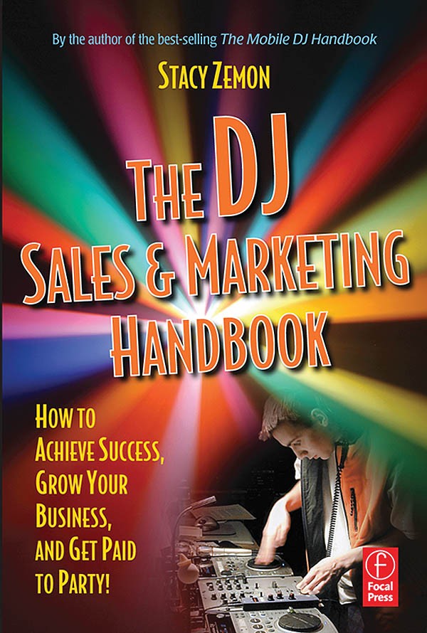 The DJ Sales & Marketing Handbook How To Succeed Stacy Zemon Guide Book