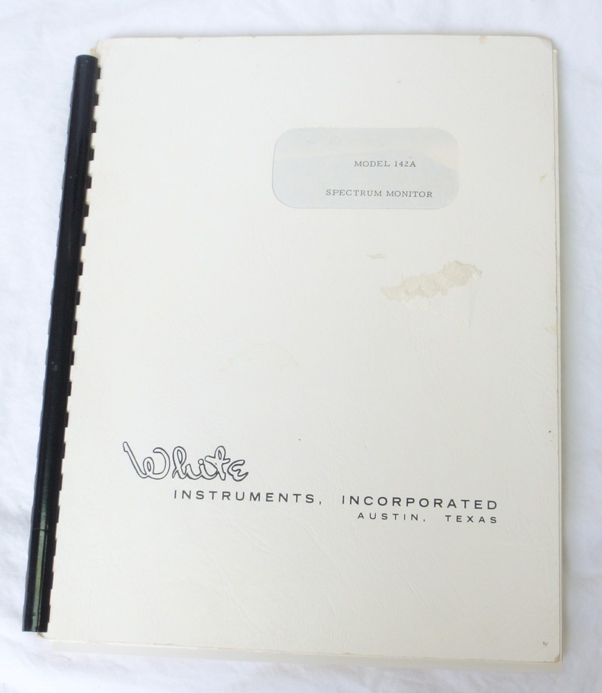 White Instruments Model 142A Spectrum Monitor Manual Vintage