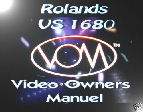 Roland VS-1680 Video Owners Manual on DVD,VERY RARE ,Awesome Learning tool !.