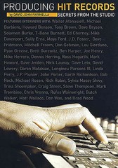 Producing Hit Records Secrets from the Studio Music Recording Guide Book