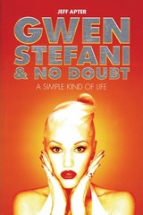 Gwen Stefani & No Doubt A Simple Kind of Life Book NEW 000335972