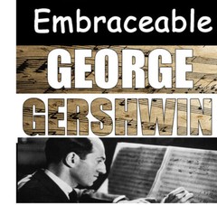 George Gershwin Emberaceable Player Piano SOLOS for ALL PianoDisc Player Pianos
