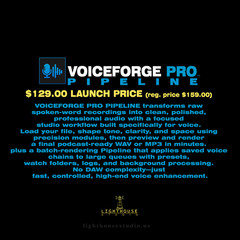 VoiceForge PRO Pipeline High-End Podcaster Processing + Batch Audio Rendering