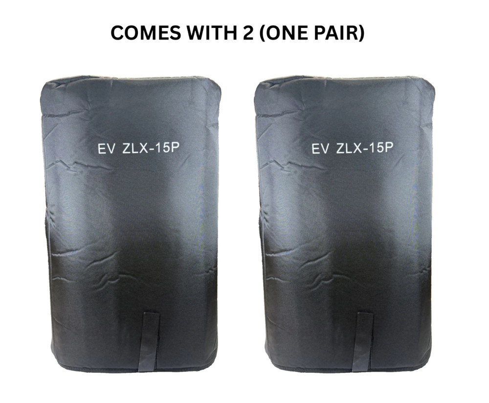 2 (One Pair) LASE Speakers Slip Padded Covers EV Electro-Voice ZLX 15P / 15P-G2