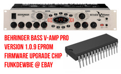 Behringer Bass V-AMP Pro 1.0.9 EPROM Firmware Upgrade Chip / Brand New Update