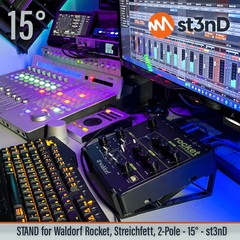 STAND for Waldorf ROCKET, STREICHFETT, 2-POLE – 15°