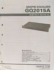 Yamaha Q2015A Graphic Equalizer Rack EQ Original Service Manual Schematics Book.